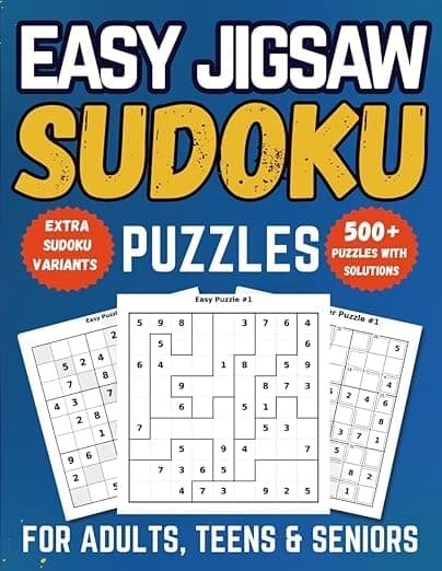 Easy Jigsaw Sudoku for Adults, Teens & Seniors: 500+ Beginner-Friendly Large Print Puzzles with Killer, Diagonal, Even-Odd & Hyper Variants